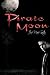 Pirate Moon by June Marie Saxton