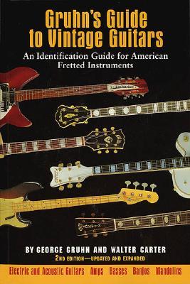 Gruhn's Guide to Vintage Guitars (Paperback)