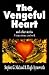 The Vengeful Heart and Othe...