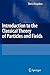 Introduction to the Classical Theory of Particles and Fields