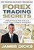 Forex Trading Secrets: Trading Strategies for the Forex Market