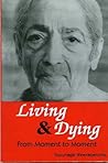 Living and Dying:...