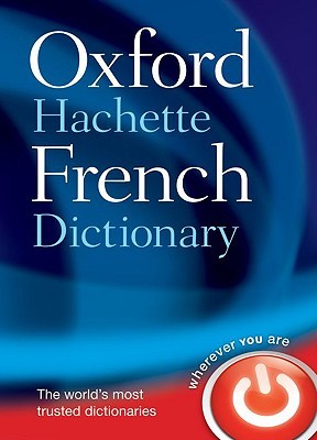 Oxford-Hachette French Dictionary (Hardcover)