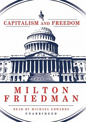 Capitalism and Freedom: Library Edition