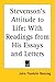 Stevenson's Attitude to Life: With Readings from His Essays and Letters