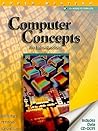 Computer Concepts: An Introduction Computer Concepts: An Introduction