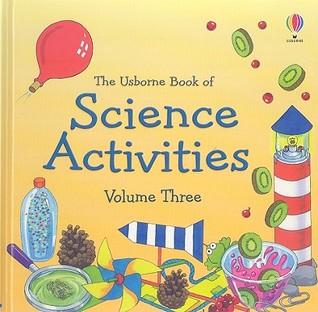 The Usborne Book of Science Activities Volume Three (Hardcover)