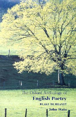 The Oxford Anthology of English Poetry, Vol 2: Blake to Heaney (Paperback)