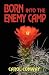 Born into the Enemy Camp by Carol Conway