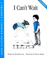 I Can't Wait (Children’s Problem Solving Series)