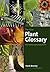 The Kew Plant Glossary: An Illustrated Dictionary of Plant Terms