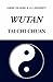 WUTAN Tai Chi Chuan
