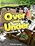Over and Under