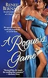 A Rogue's Game by Renee Bernard