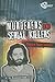 Murderers and Serial Killers by Kay Melchisedech Olson