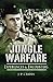 Jungle Warfare by J.P. Cross
