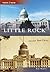 Little Rock, Arkansas (Then and Now)