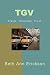 TGV: Trains, Terrorists, Trust