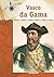 Vasco Da Gama (Great Explorers (Chelsea House))