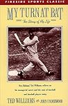 My Turn at Bat: The Story of My Life (Fireside Sports Classics)
