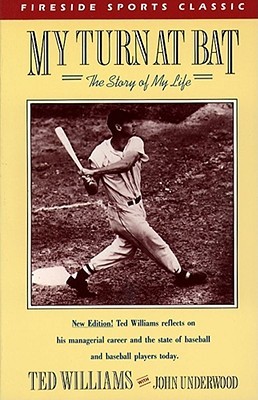 My Turn at Bat: The Story of My Life (Fireside Sports Classics)