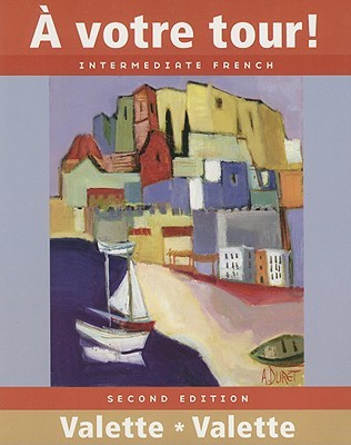 À votre tour! Intermediate French (Paperback)