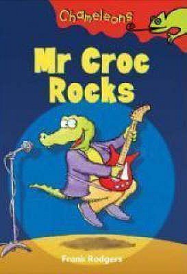 Mr Croc Rocks (Hardcover)