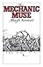 The Mechanic Muse (Oxford Paperbacks)