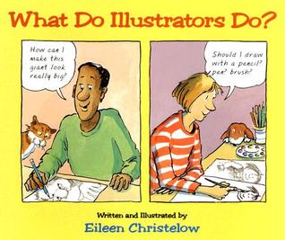 What Do Illustrators Do? (Paperback)