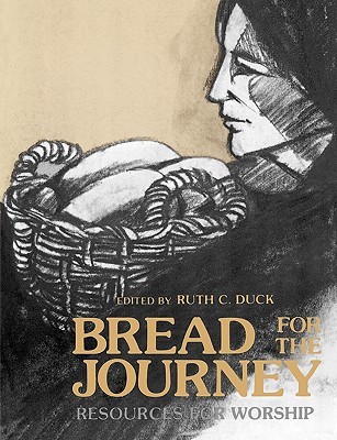 Bread for the Journey: Resources for Worship (Paperback)