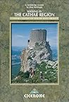 Walking in the Cathar Region: Cathar Castles of South-West France (International series) Walking in the Cathar Region: Cathar Castles of South-West France (International series)