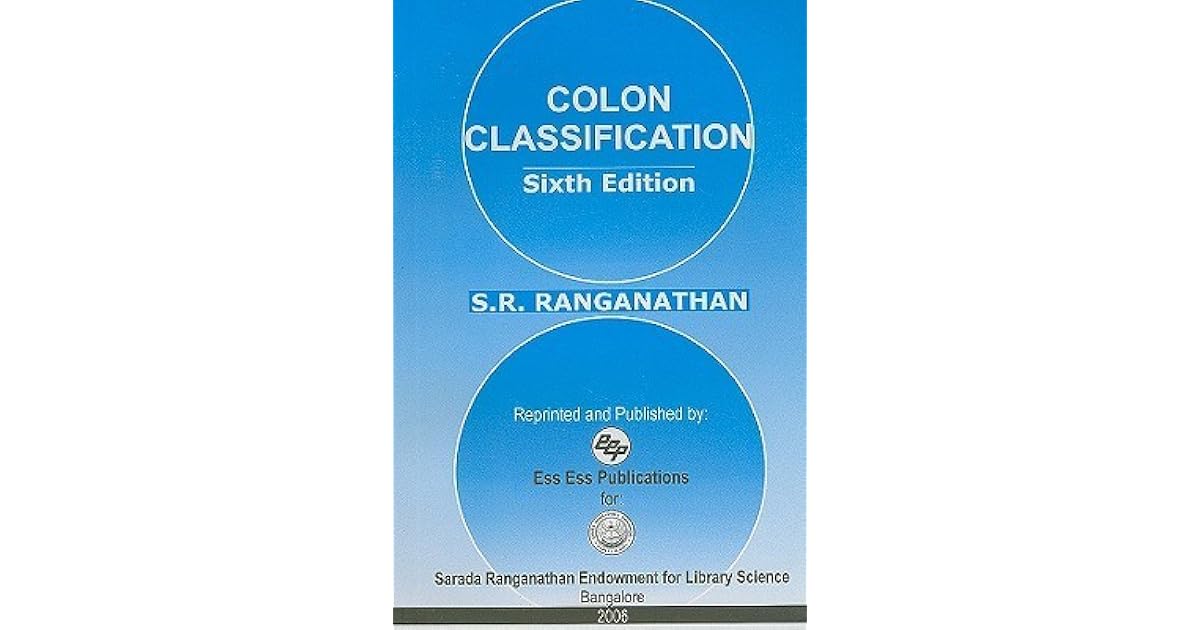 Colon Classification Basic Classification by S.R. Ranganathan