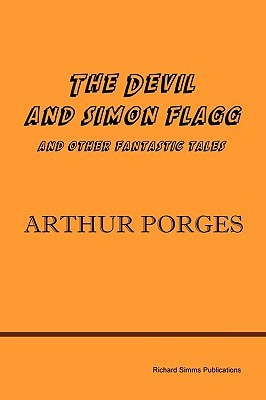 The Devil and Simon Flagg and Other Fantastic Tales (Paperback)