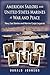 American Sailors and United States Marines at War and Peace by Donald Bruce Johnson