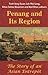 Penang and Its Region: The Story of an Asian Entrepôt