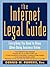 The Internet Legal Guide: E...