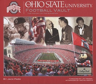 The Ohio State University Football Vault: The History of the Buckeyes (Hardcover)