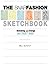 The Snap Fashion Sketchbook: Sketching and Design the Fast Way