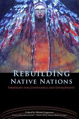 Rebuilding Native Nations: Strategies for Governance and Development (Paperback)