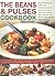 The Beans and Pulses Cookbook: Over 85 deliciously healthy and wholesome low-fat recipes for every meal and occasion, with more than 450 step-by-step ... and nutritious dishes for improved health