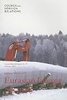 Eurasian Energy Security (Council Special Report)