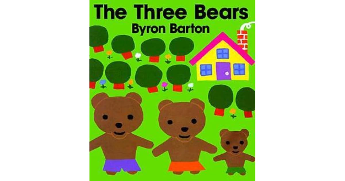 The Three Bears By Byron Barton
