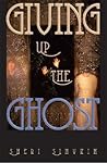 Giving Up the Ghost by Sheri Cooper Sinykin