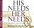 His Needs, Her Needs by Willard F. Harley Jr.