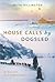 House Calls by Dogsled: Six...