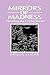 Mirrors of Madness: Patrolling the Psychic Border (Social Problems & Social Issues)
