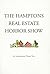 The Hamptons Real Estate Horror Show