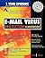 E-mail Virus Protection Handbook : Protect your E-mail from Viruses, Tojan Horses, and Mobile Code Attacks
