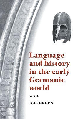 Lang History Early Germanic World (Volume 0)