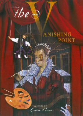 The Vanishing Point: A Story of Lavinia Fontana (Hardcover)